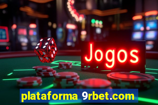 plataforma 9rbet.com